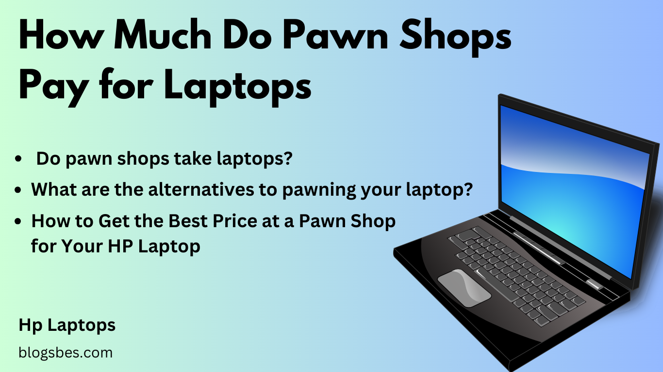 how much do pawn shops pay for laptops